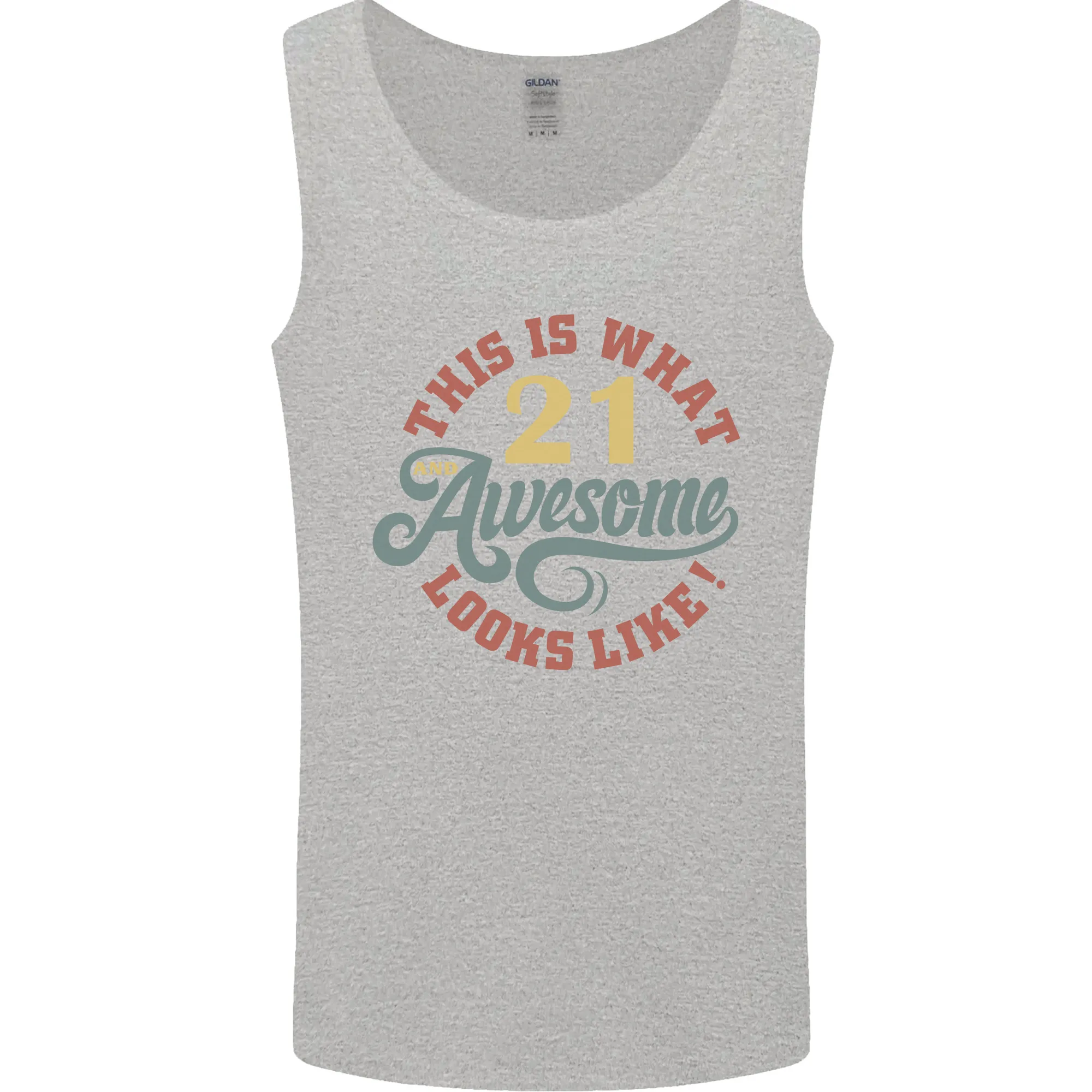 21st Birthday 21 Year Old Awesome Looks Like Mens Vest Tank Top