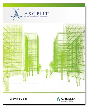 Ascent Autodesk Revit 2020 Architecture: Conceptual Design and Visualization (Imperial) eBook