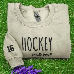 Hockey Mom Sweatshirt or Hoodie with Embroidered Gift for Hockey Mom